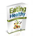 Eating Healthy - Health and Fitness Program Guide