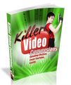 Killer Video Conversions - How You Can