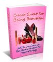 Cheat Sheet For Being Beautiful - Affordable Beauty Products