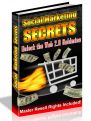 Social Marketing Secrets - Unlock the Web 2.0 Goldmine